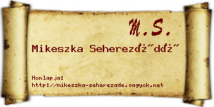 Mikeszka Seherezádé névjegykártya